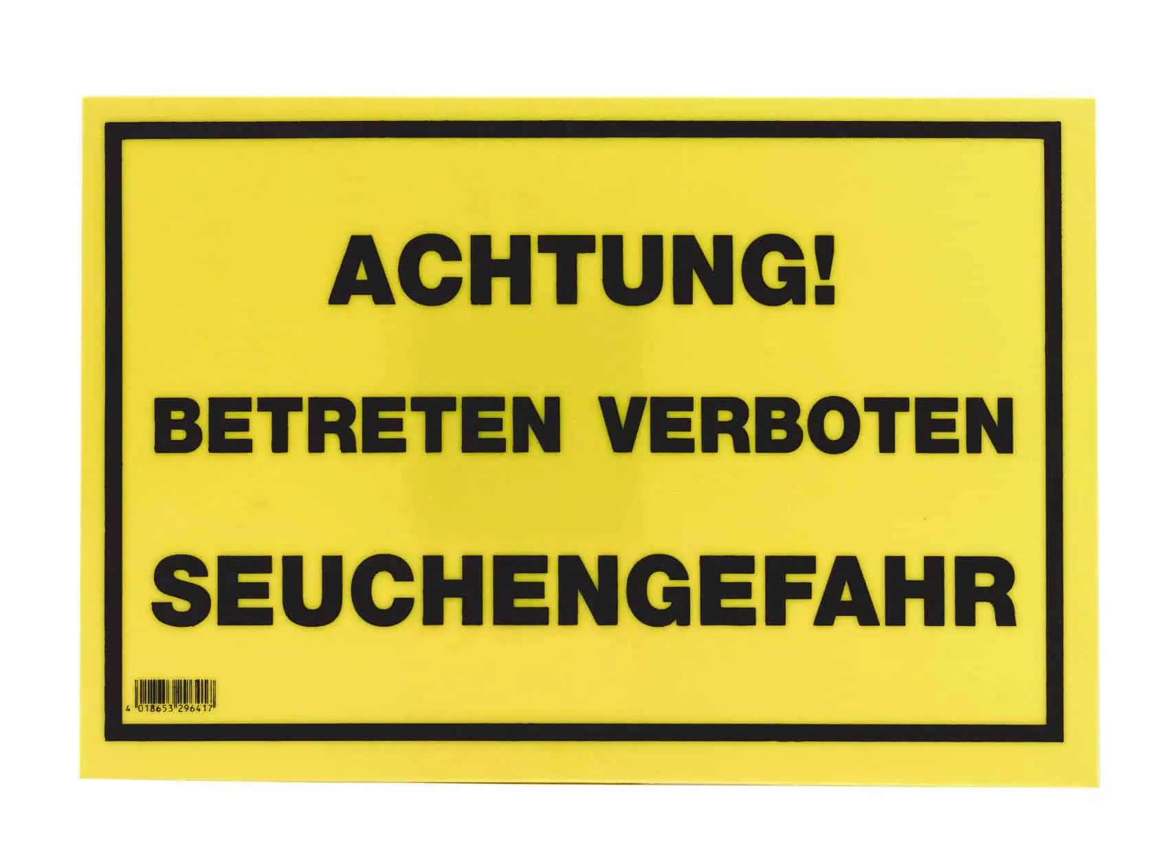 Danger Signs Attention! No Entry-Danger of Epidemic! 20 x 30 cm